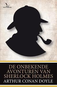Arthur Conan Doyle De onbekende avonturen van Sherlock Holmes -   (ISBN: 9789049902261)