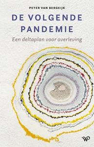 Peter van Bergeijk De volgende pandemie -   (ISBN: 9789462498082)