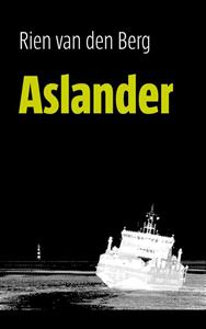 Rien van den Berg Aslander -   (ISBN: 9789058041784)