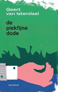 Geert van Istendael De piekfijne dode -   (ISBN: 9789070876845)