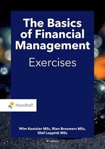 M.P. Brouwers, O.A. Leppink, W. Koetzier The basics of financial management exercises -   (ISBN: 9789001738358)