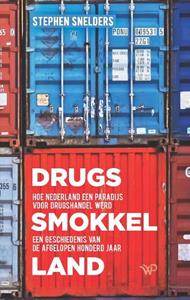 Stephen Snelders Drugssmokkelland -   (ISBN: 9789462498679)