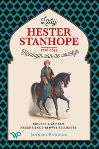 Janneke Budding Lady Hester Stanhope (1776-1839), koningin van de woestijn -   (ISBN: 9789462498891)