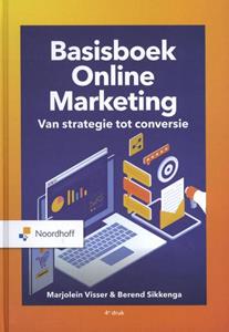 Berend Sikkenga, Marjolein Visser Basisboek Online Marketing -   (ISBN: 9789001752200)
