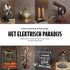 Lorenz van Doornen, Meta Krüger Het elektrisch paradijs -   (ISBN: 9789462499232)