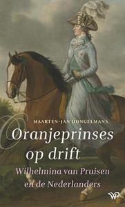 Maarten-Jan Dongelmans Oranjeprinses op drift -   (ISBN: 9789462499294)