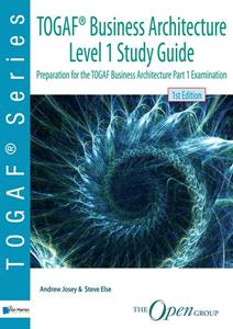Andrew Josey, Steve Else TOGAF Business Architecture Level 1 Study Guide -   (ISBN: 9789401804820)