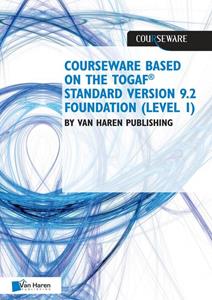Van Haren Learning Solutions Courseware based on The TOGAF Standard, Version 9.2 - Foundation (Level 1) -   (ISBN: 9789401805278)
