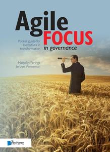 Jeroen Venneman, Marjolijn Feringa Agile focus in governance -   (ISBN: 9789401806961)