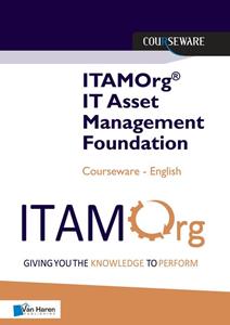Van Haren Publishing ITAMOrg IT Asset Management Foundation Courseware -   (ISBN: 9789401807005)