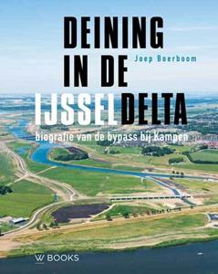 Joep Boerboom Deining in de IJsseldelta -   (ISBN: 9789462583115)