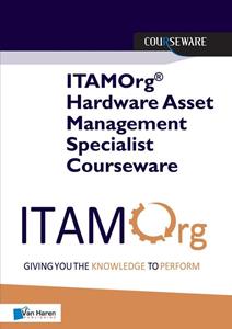 Jan Øberg ITAMOrg Hardware Asset Management Specialist Courseware -   (ISBN: 9789401807296)