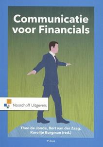 Bert van der Zaag, Karolijn Burgman, Theo de Joode Communicatie voor Financials -   (ISBN: 9789001886806)