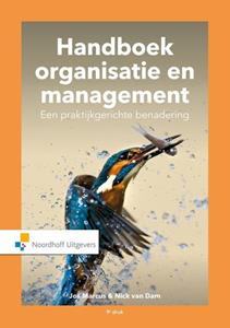Jos Marcus, Nick van Dam Handboek Organisatie en Management. Een praktijkgerichte benadering -   (ISBN: 9789001895600)