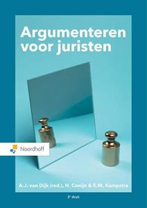 A.J. van Dijk, H. Colijn, L. Kamstra Argumenteren voor juristen -   (ISBN: 9789001895914)
