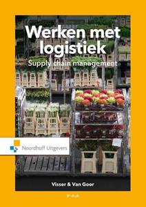 Ad van Goor, Hessel Visser Werken met Logistiek -   (ISBN: 9789001899912)