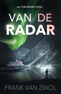 Frank van Zwol Van de radar -   (ISBN: 9789083297934)