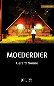 Gerard Nanne Moederdier -   (ISBN: 9789086604401)