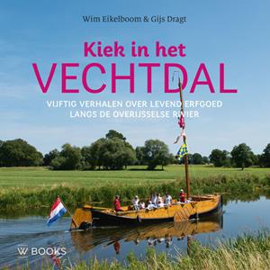 Gijs Dragt, Wim Eikelboom Kiek op het Vechtdal -   (ISBN: 9789462585119)