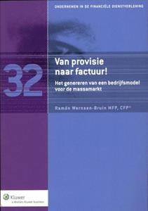 Ramón Wernsen-Bruin Van provisie naar factuur! -   (ISBN: 9789013098044)