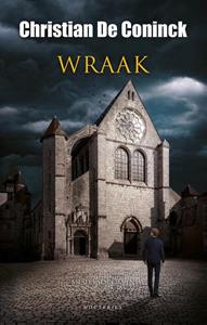 Christian de Coninck Wraak -   (ISBN: 9789089245908)