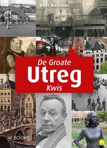 Koos Marsman De Groate Utreg Kwis -   (ISBN: 9789462585249)