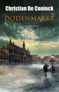 Christian de Coninck Dodenmarkt -   (ISBN: 9789089249197)