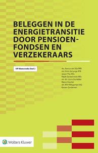 Wolters Kluwer Nederland B.V. Beleggen in de energietransitie door pensioenfondsen en verzekeraars -   (ISBN: 9789013164237)