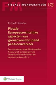 E.A.P. Schouten Fiscale Europeesrechtelijke aspecten van grensoverschrijdend pensioenverkeer -   (ISBN: 9789013167863)