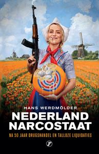Hans Werdmöller Nederland narcostaat -   (ISBN: 9789089753755)