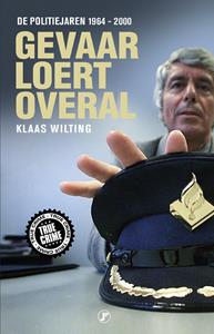 Klaas Wilting Gevaar loert overal -   (ISBN: 9789089755445)