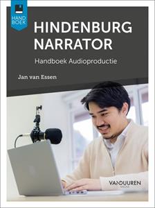 Jan van Essen Handboek Hindenburg Narrator Audioproductie -   (ISBN: 9789463562874)