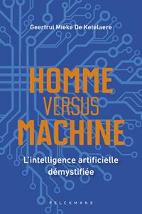 Geertrui Mieke de Ketelaere Homme versus machine -   (ISBN: 9789464015263)