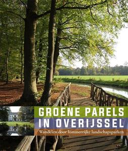 Els van der Laan, Karin Bevaart, Willemieke Ottens Groene Parels in Overijssel -   (ISBN: 9789462622258)