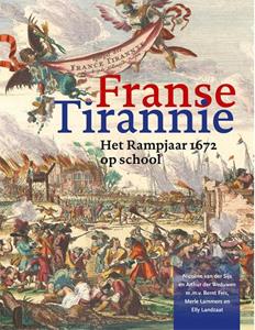 Arthur der Weduwen, Nicoline van der Sijs Franse tirannie -   (ISBN: 9789462624009)