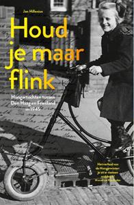 Jan Hillenius Houd je maar flink -   (ISBN: 9789462624016)