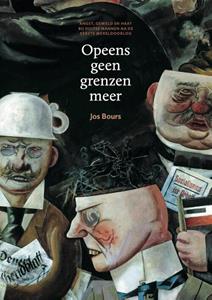 Jos Bours Opeens geen grenzen meer -   (ISBN: 9789462624023)