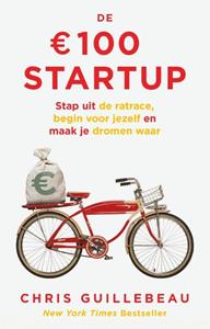 Chris Guillebeau De 100 euro Startup -   (ISBN: 9789021579450)