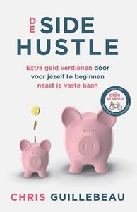 Chris Guillebeau De Side Hustle -   (ISBN: 9789021582788)