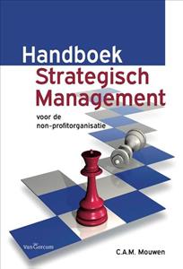 C.A.M. Mouwen Handboek Strategisch Management -   (ISBN: 9789023256762)