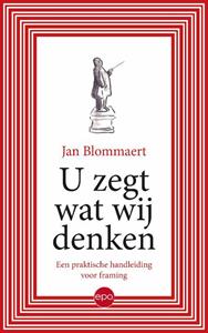 Jan Blommaert U zegt wat wij denken -   (ISBN: 9789462671683)