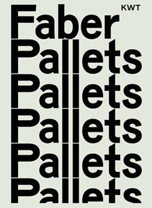 Jef de Jager, Kees Faber, Peter Zwaal Faber Pallets -   (ISBN: 9789023257349)