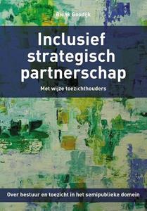 Rienk Goodijk Inclusief strategisch partnerschap -   (ISBN: 9789023258605)