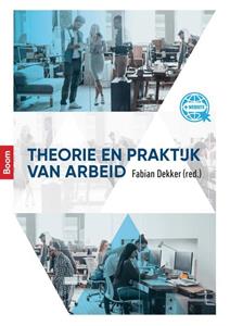 Boom Theorie en praktijk van arbeid -   (ISBN: 9789024401000)