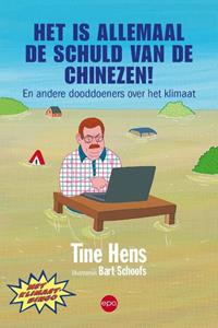 Tine Hens Het is allemaal de schuld van de Chinezen! -   (ISBN: 9789462671928)