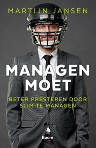 Martijn Jansen Managen moet -   (ISBN: 9789024402694)