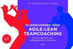 Aty Boers, Marijke Lingsma 75 Werkvormen voor agile-lean teamcoaching -   (ISBN: 9789024403950)