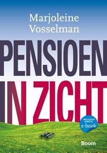 Marjoleine Vosselman Pensioen in zicht -   (ISBN: 9789024404100)