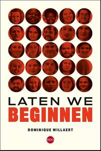 Dominique Willaert Laten we beginnen -   (ISBN: 9789462672086)