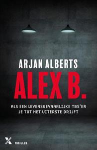 Arjan Alberts Alex B. -   (ISBN: 9789401613194)